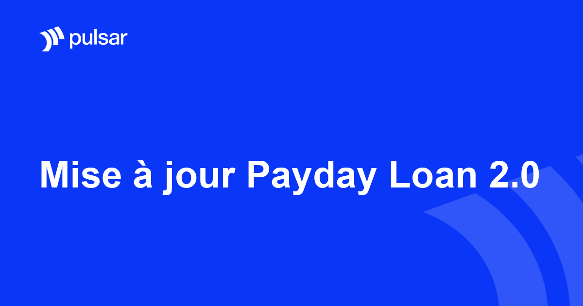 Mise à jour Payday Loan 2.0