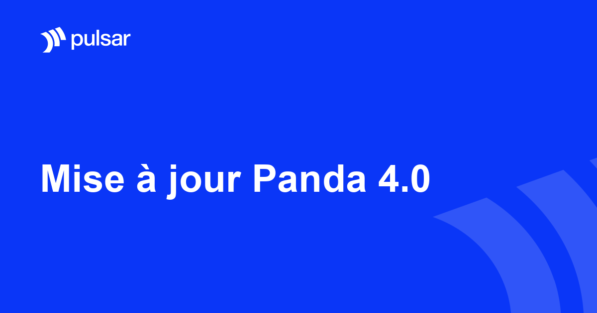 Mise à jour Panda 4.0