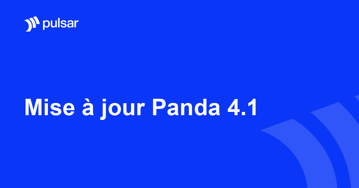 Mise à jour Panda 4.1
