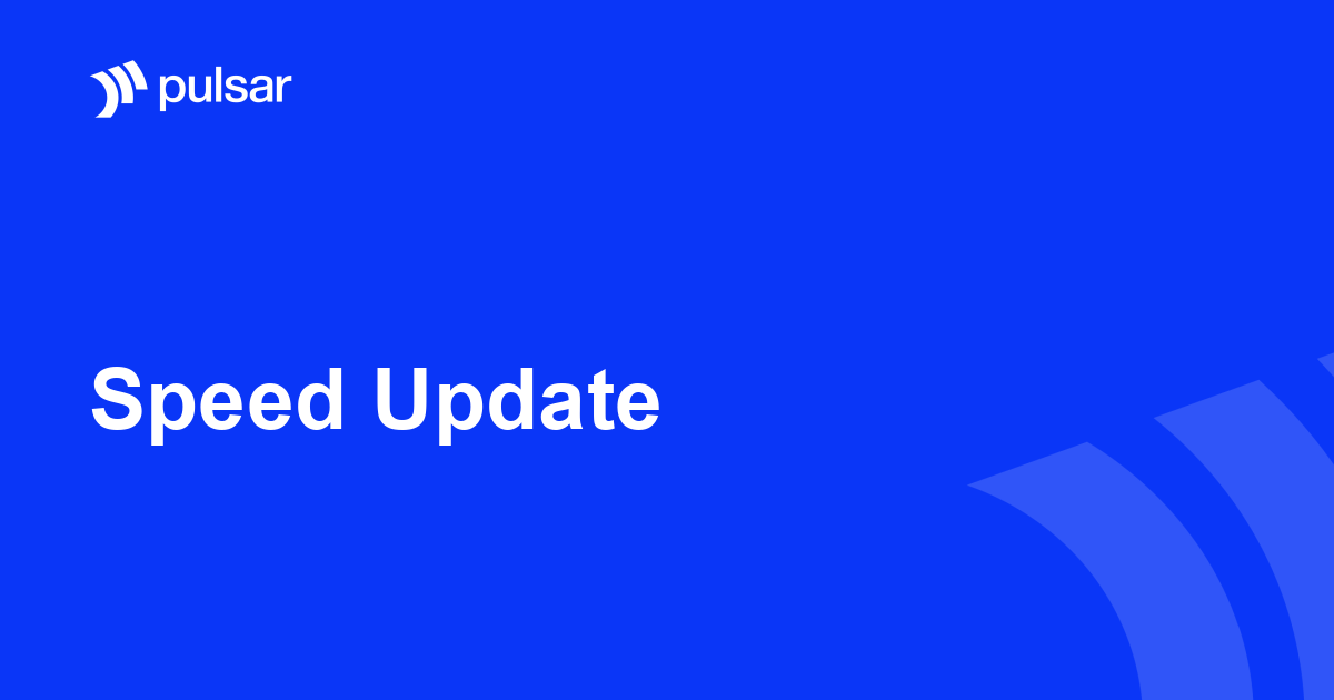 Speed Update
