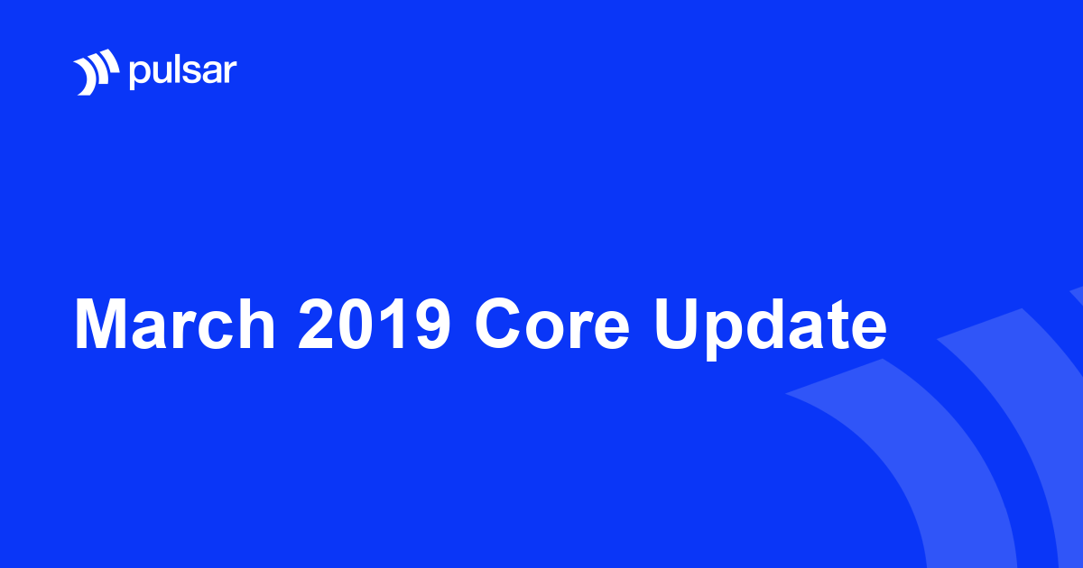 March 2019 Core Update