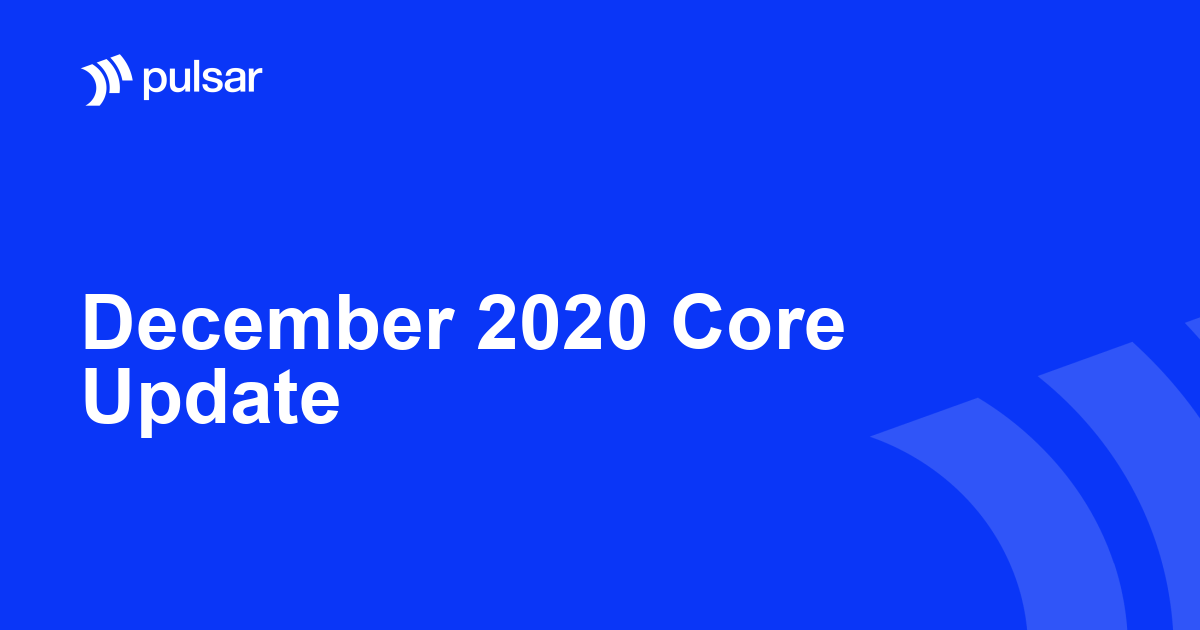 December 2020 Core Update