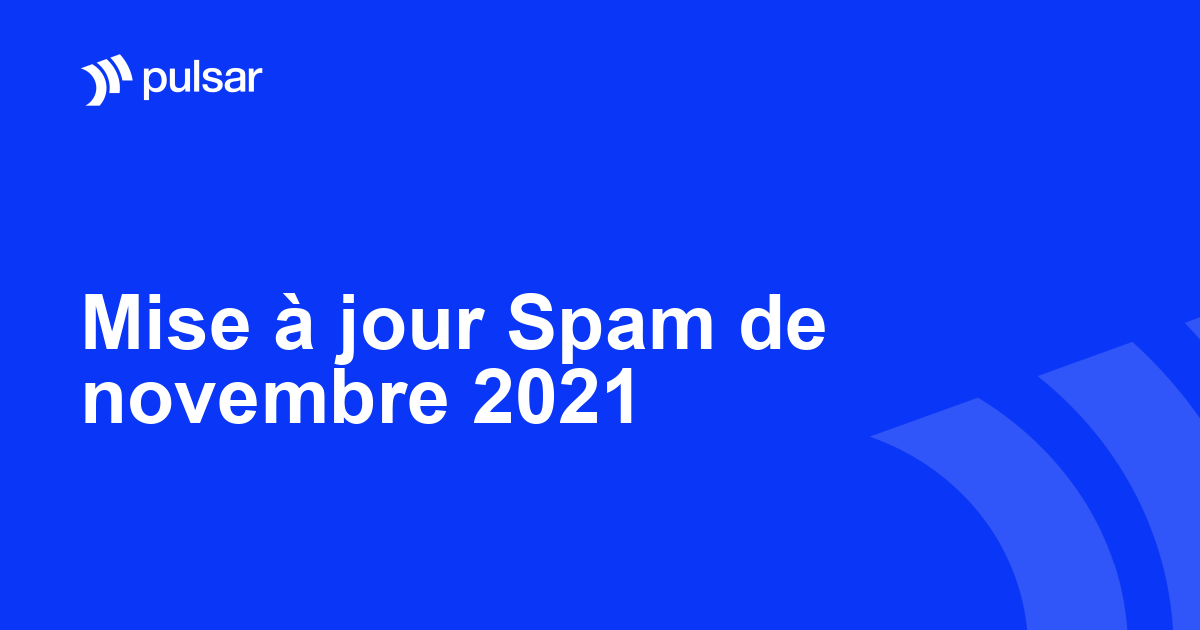 Mise à jour Spam de novembre 2021