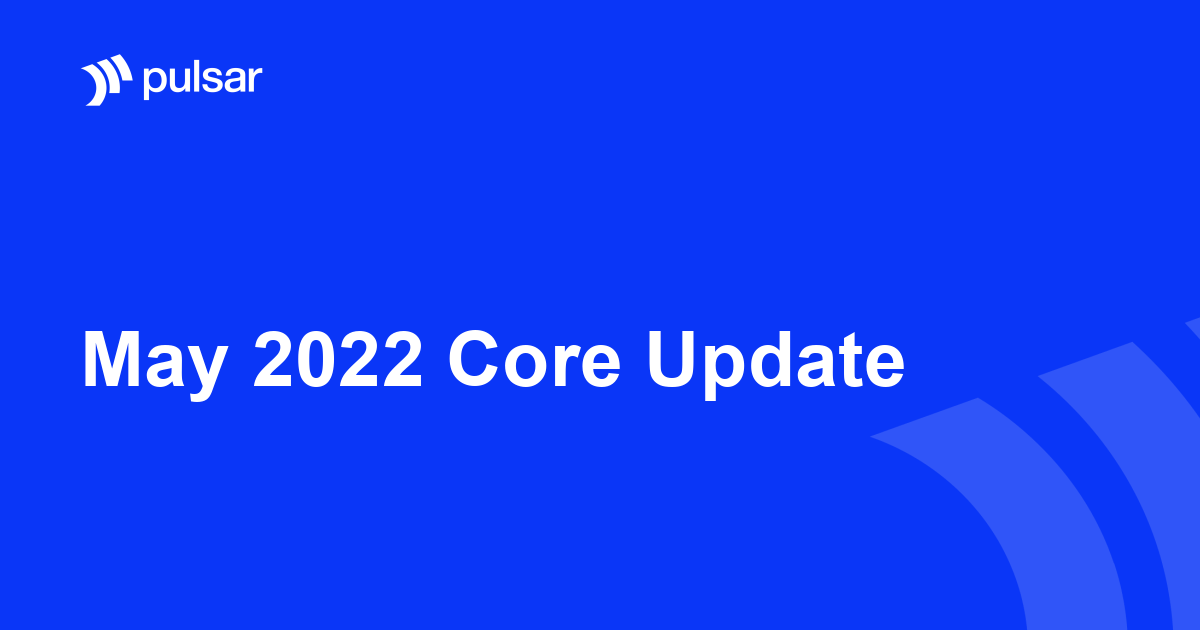 May 2022 Core Update