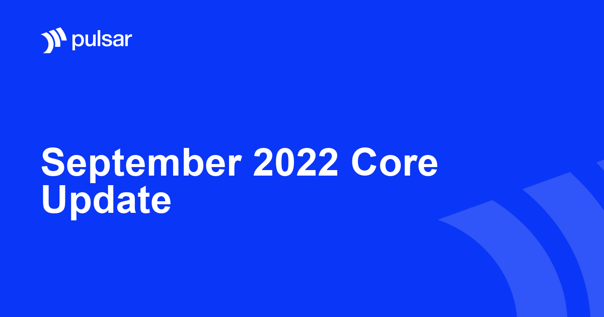 September 2022 Core Update