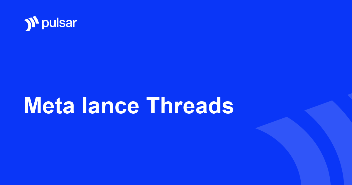 Meta lance Threads