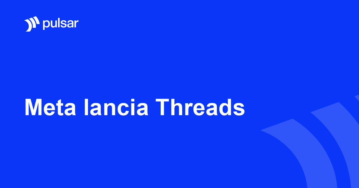 Meta lancia Threads