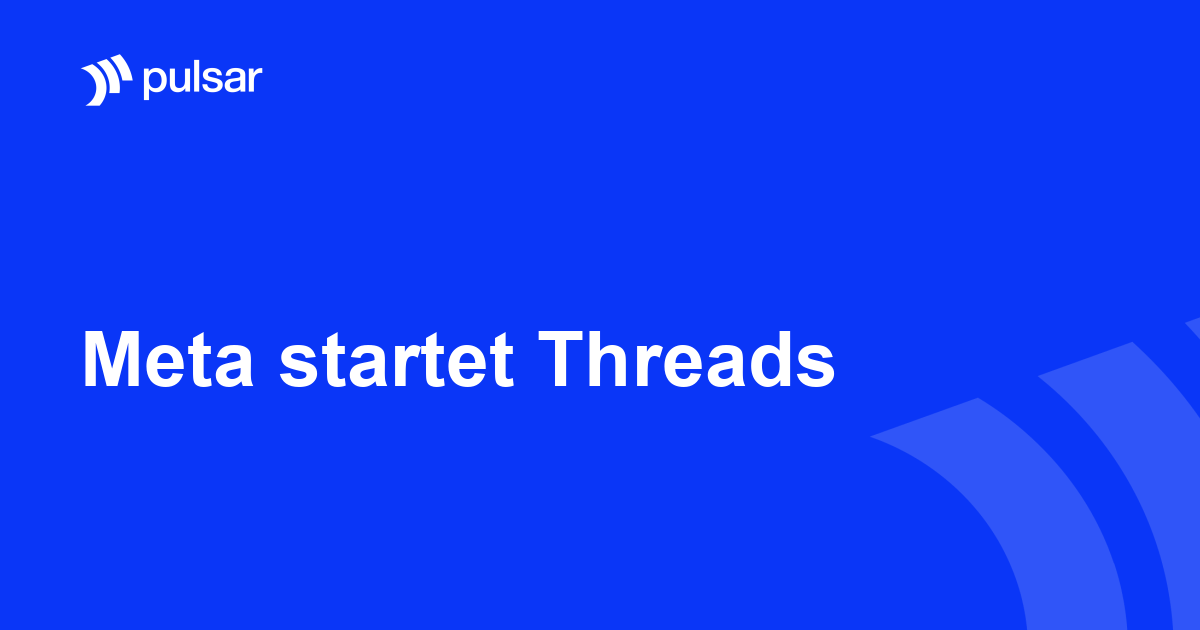 Meta startet Threads