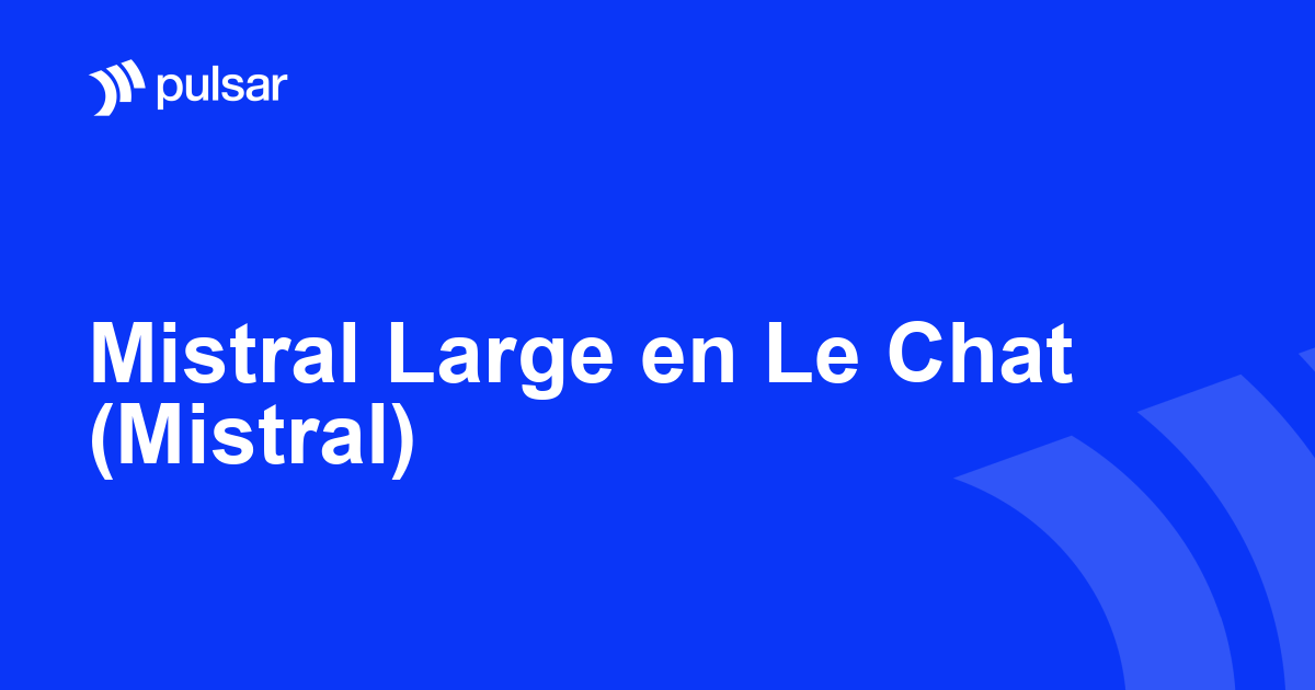 Mistral Large en Le Chat (Mistral)