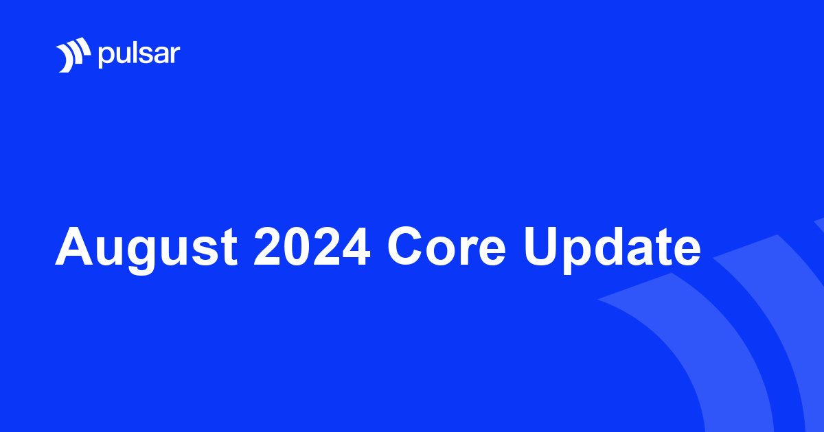 August 2024 Core Update