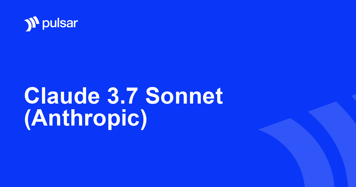 Claude 3.7 Sonnet (Anthropic)
