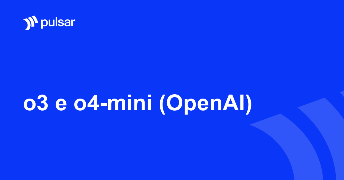 o3 e o4-mini (OpenAI)