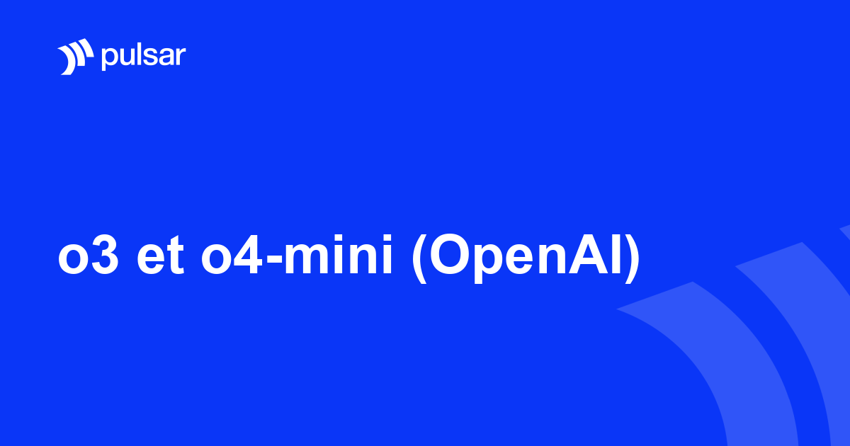 o3 et o4-mini (OpenAI)