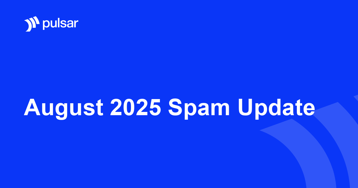 August 2025 Spam Update