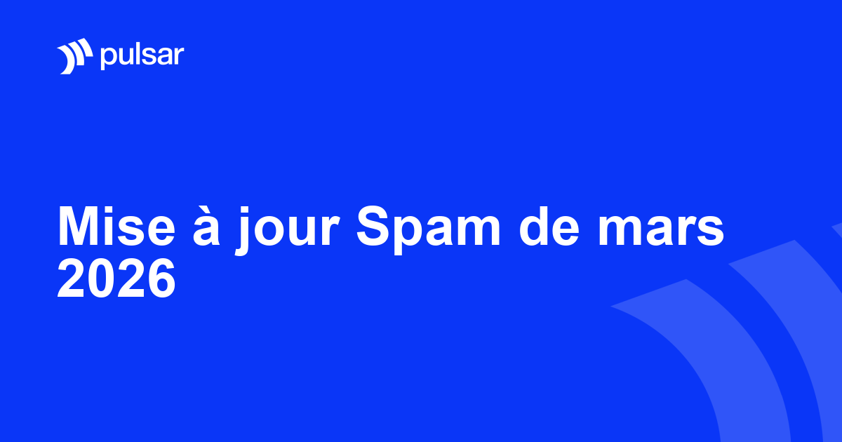 Mise à jour Spam de mars 2026