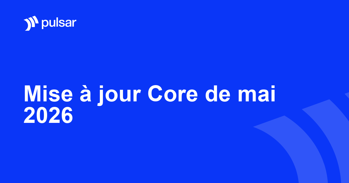 Mise à jour Core de mai 2026