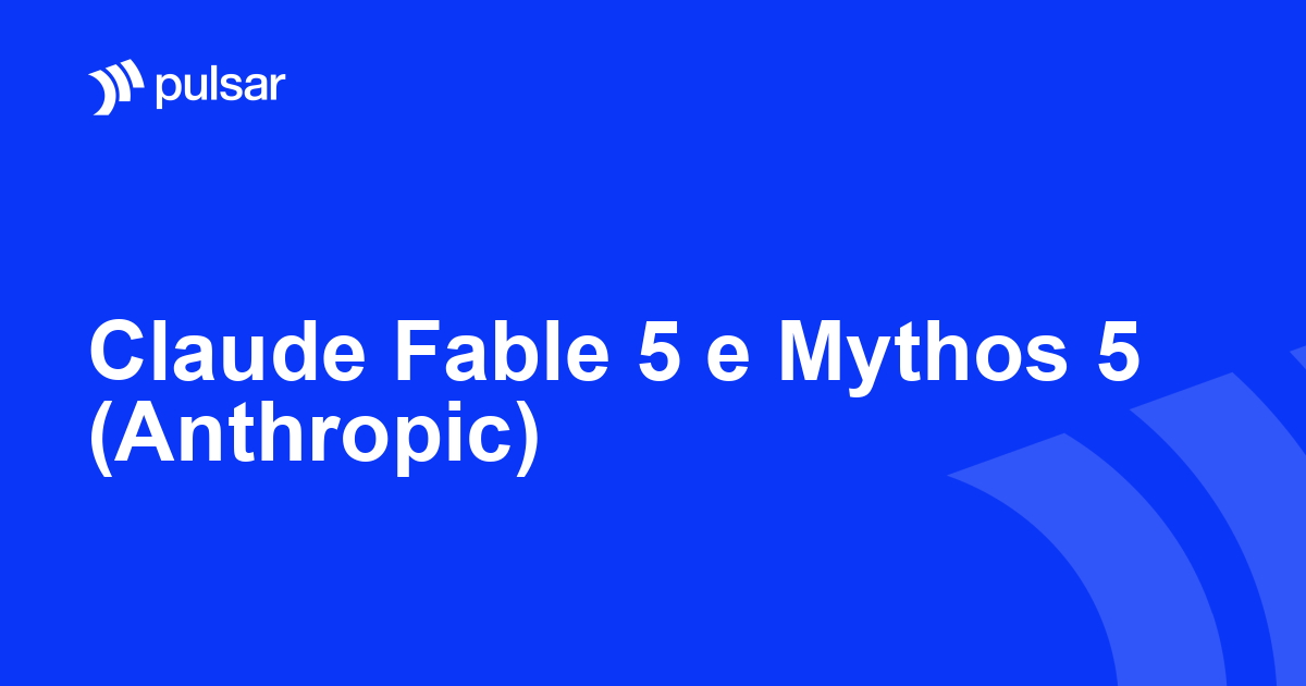 Claude Fable 5 e Mythos 5 (Anthropic)