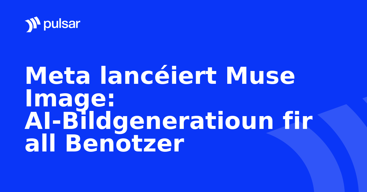 Meta lancéiert Muse Image: AI-Bildgeneratioun fir all Benotzer